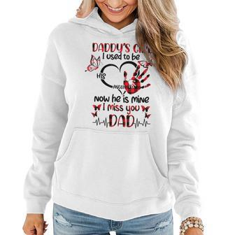 Daddys Girl I Used To Be His Angel Now He Is Mine Miss Dad  Women Hoodie