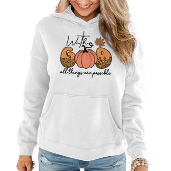Fall With God All Things Are Possible Religious Christian Women Hoodie - Seseable