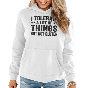 Funny I Tolerate A Lot Of Things But Not Gluten V3 Women Hoodie - Seseable