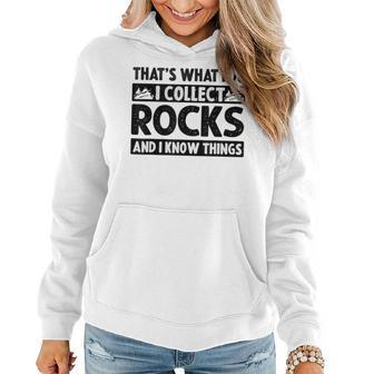 Funny Rock Collecting Gift Rockhound Men Women Geology Lover Women Hoodie | Mazezy
