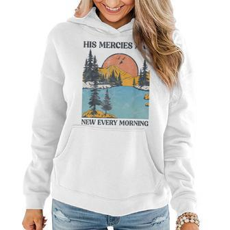 His Mercies Are New Every Morning Bible Verse Christian Women Hoodie - Seseable