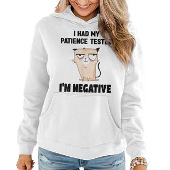 I Had My Patience Tested Im Negative Cat Funny Women Hoodie - Thegiftio UK