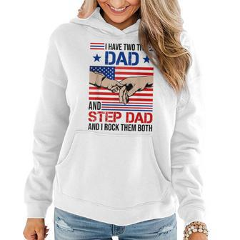 I Have Two Titles Dad And Step Dad Men Usa Flag Bonus Dad V3 Women Hoodie - Seseable