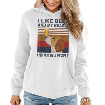 I Like Beer And My Beagle And Maybe 3 People Women Hoodie - Seseable