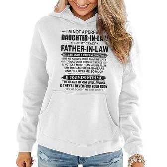 Im Not A Perfect Daughterinlaw But My Crazy Fatherinlaw Women Hoodie | Mazezy