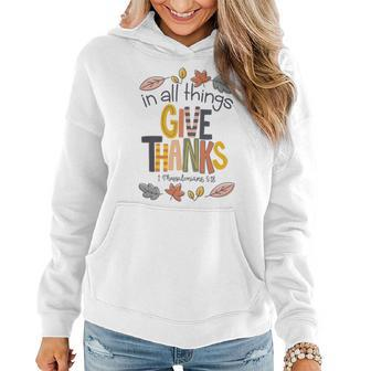 In All Things Give Thanks Women Hoodie - Seseable