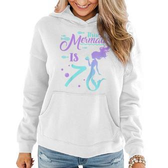 Kids 7 Years Old 7Th Birthday Mermaid Shirt Girl Daughter Gift Pa Women Hoodie | Mazezy