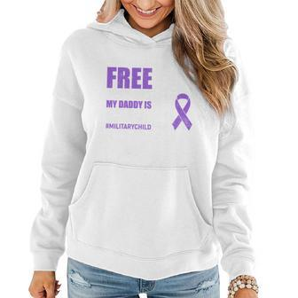 Land Of The Free Because My Daddy Is Brave Militarychild Women Hoodie - Monsterry AU