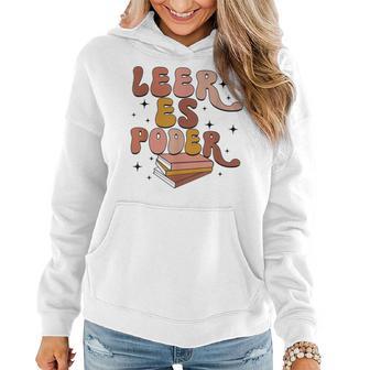 Leer Es Poder Groovy Spanish Teacher Bilingual Maestra Women Hoodie Graphic Print Hooded Sweatshirt - Thegiftio UK