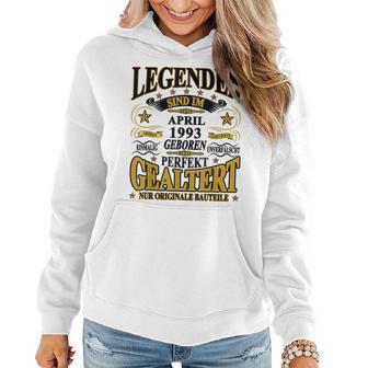 Legenden Sind Im April 1993 Geboren 30 Geburtstag Lustig Frauen Hoodie - Seseable