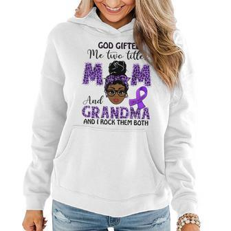 Lupus Awareness God Gifted Me Two Titles Mom And Grandma Women Hoodie | Mazezy