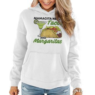 Mamacita Needs Tacos And Margaritas Cinco De Mayo Drinking Women Hoodie | Mazezy