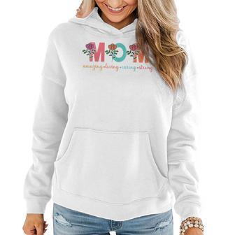Mom Amazing Loving Caring Strong Flower Mothers Day Women  Women Hoodie