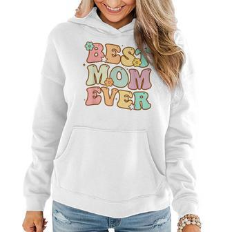 Mothers Day Best Mom Ever Groovy From Daughter Son Mom Kids Women Hoodie | Mazezy