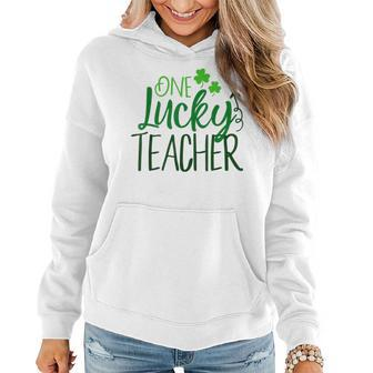 One Lucky Teacher Cute Educator St Patricks Day Shamrock Women Hoodie - Seseable