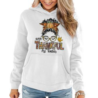 One Thankful Art Teacher Messy Bun Thanksgiving Women Hoodie Graphic Print Hooded Sweatshirt - Thegiftio UK