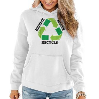Reduce Reuse Recycle Mother Nature Advocacy Earth Day Women Hoodie | Mazezy
