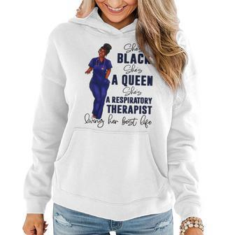 Shes Black Shes A Queen Shes A Respiratory Therapist - Rt Women Hoodie Graphic Print Hooded Sweatshirt - Thegiftio UK