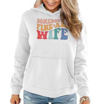 Somebodys Fine Ass Wife Funny Saying Milf Hot Momma - Back Women Hoodie - Seseable