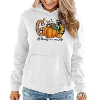 With God All Things Are Possible Fall Pumpkins Western Women Hoodie - Seseable