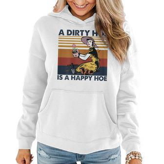 Womens A Dirty Hoe Is A Happy Hoe Vintage Retro Funny Garden Lover Women Hoodie - Seseable