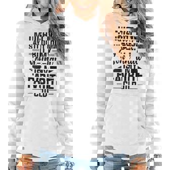 Womens My Son-In-Law Is My Favorite Child Funny Fathers Day Mothers Women Hoodie - Thegiftio