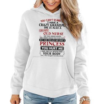 You Cannot Scare Me I Have A Crazy Grandma Women Hoodie | Mazezy