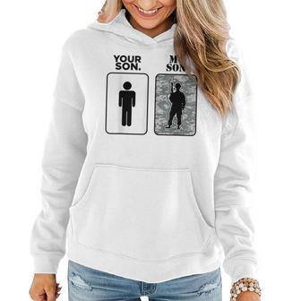 Your Son My Son Military Parents Army Moms Army Dads Women Hoodie - Seseable
