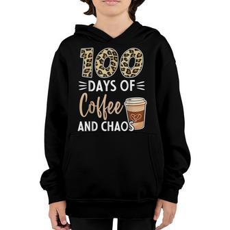 100 Days Of Coffee And Chaos 100Th Day Of School For Teacher V2 Youth Hoodie - Thegiftio UK