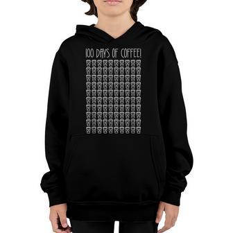 100 Days Of Coffee Happy 100Th Day Of School Youth Hoodie - Thegiftio UK