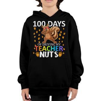 100 Days Of Driving My Teacher Nuts 100Th Day Of School Kids Youth Hoodie - Thegiftio UK