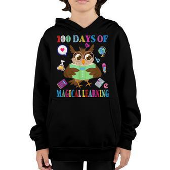 100 Days Of Magical Learning 100Th Day Of School Cute Owl Youth Hoodie - Seseable