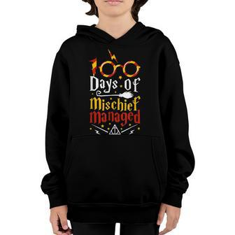 100 Days Of Mischief Managed  100Th Day Of School Kids  Youth Hoodie