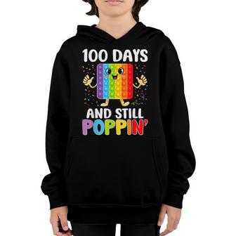 100 Days Of School And Still Poppin 100Th Day Kids Pop It Youth Hoodie - Thegiftio UK