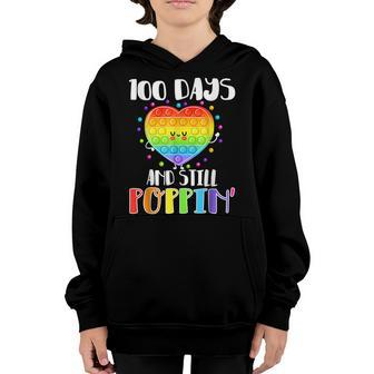 100 Days Of School And Still Poppin 100Th Day Kids Pop It Youth Hoodie - Seseable