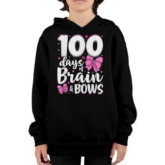 100 Days Of School Brains And Bows Girls Kids 100Th Day Youth Hoodie - Thegiftio UK