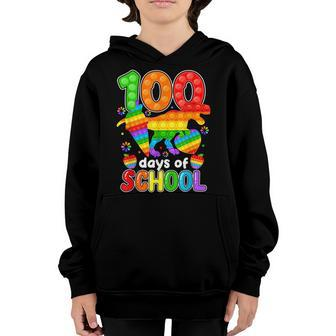100 Days Of School Dinosaur T Rex And Still Poppin Pop It Youth Hoodie - Seseable