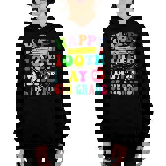 100 Days Of School Teacher Gift 100Th Day Of 6Th Grade Youth Hoodie - Seseable