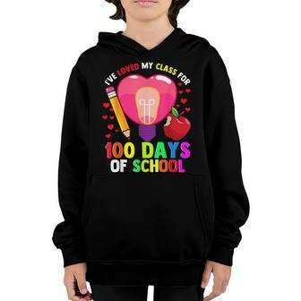 100 Days Of School Teacher Heart Ive Loved My Class For 100  Youth Hoodie