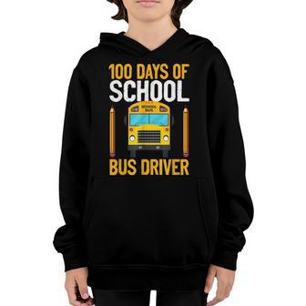 100 Days School Bus Driver Student 100Th Day Of School  Youth Hoodie
