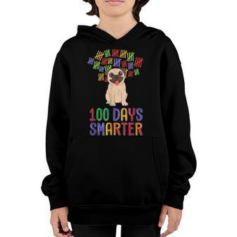 100 Days Smarter 100Th Day Of School Outfit Dog Lover Pug Youth Hoodie - Thegiftio UK