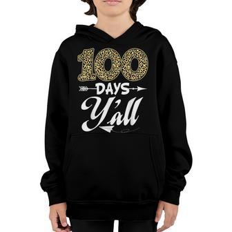 100 Days Yall Teacher Or Student 100Th Day Of School V2 Youth Hoodie - Thegiftio UK