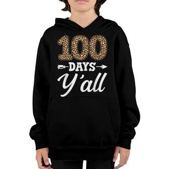 100 Days Yall Teacher Or Student 100Th Day Of School Youth Hoodie - Thegiftio UK