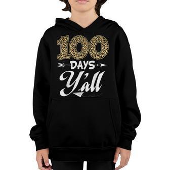 100 Days Yall Teacher Or Student Happy 100Th Day Of School V2 Youth Hoodie - Thegiftio UK
