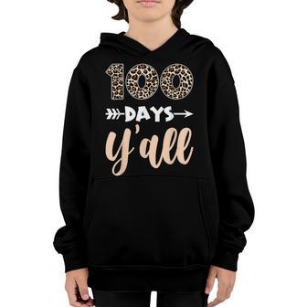 100 Days Yall Teacher Or Student Happy 100Th Day Of School V4 Youth Hoodie - Thegiftio UK