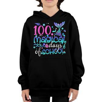 100 Magical Days Of School Mermaid Kids Girls Toddlers Youth Hoodie - Thegiftio UK