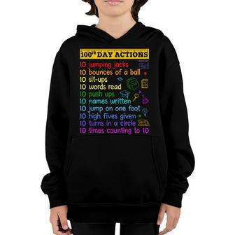 100Th Day Actions 100 Days Of School Gift For Boy Girls Kids Youth Hoodie - Thegiftio UK