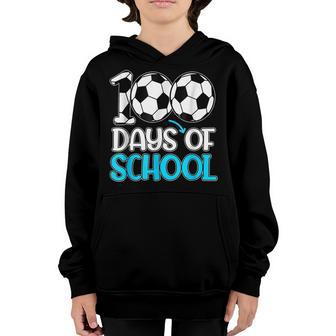 100Th Day Student Boys Girls Soccer 100 Days Of School Youth Hoodie - Thegiftio UK