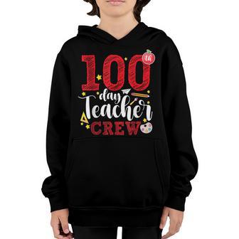 100Th Day Teacher Crew Happy 100 Days Of School Teacher Gift Youth Hoodie - Thegiftio UK