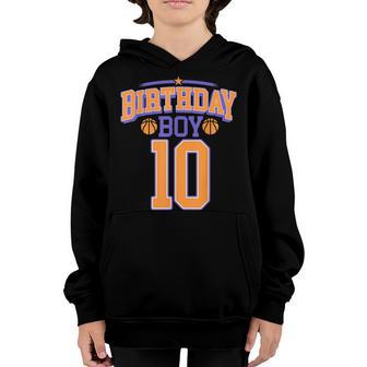 10Th Birthday Boy Basketball Lover 10 Years Old Bday Youth Hoodie - Thegiftio UK